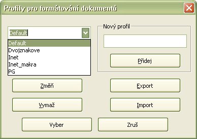 Profily pro formátování dokumentů