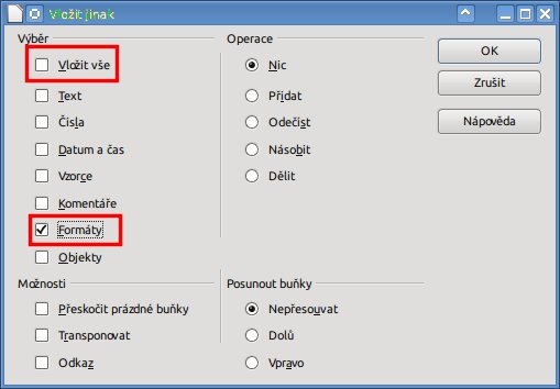 Okno „Vložit jinak“ využijete při mnoha operacích v Calcu, v tomto případě při kopírování formátu