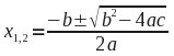 &p x_1, 2_=/-b +- ^ b'2'-4 ac^ /2 a/