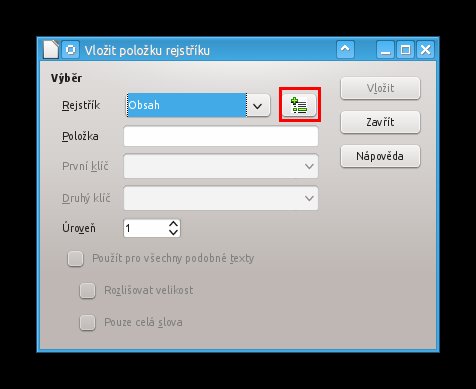 Přidávání položek obsahu – tlačítko Nový rejstřík