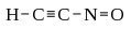 &f H-C=tC-N=O