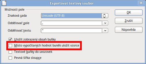 Při exportu do formátu .csv se mohou nyní ukládat vzorce namísto vypočítaných hodnot buněk