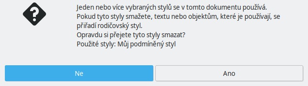 Dialogové okno při odstranění podmíněného stylu