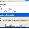 Dialóg pri odmietnutí uloženia záznamu